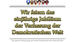 Ein Jahr Verfassung der Demokratischen Welt